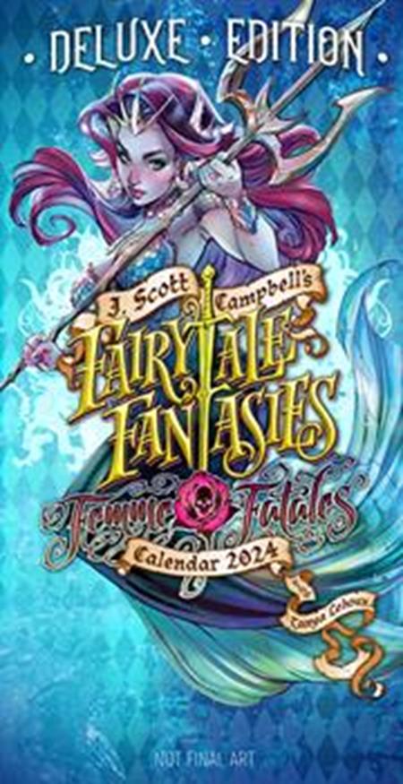 J SCOTT CAMPBELLS FAIRYTALE FANTASIES 2024 CALENDAR DELUXE EDITION J SCOTT CAMPBELL AND TANYA LEHOUX